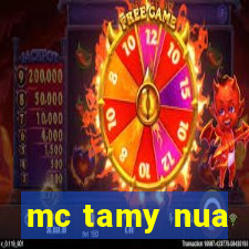 mc tamy nua